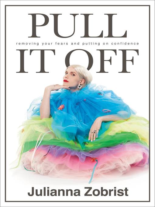 Title details for Pull It Off by Julianna Zobrist - Available